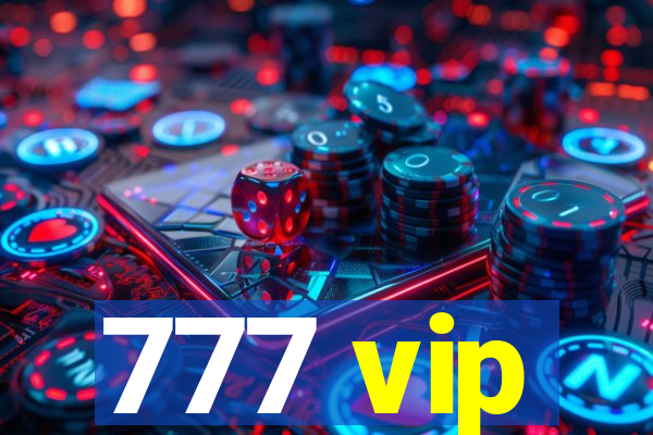 777 vip